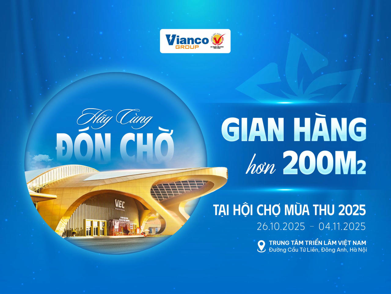 Tập đo&agrave;n Vianco hứa hẹn mang đến trải nghiệm trọn vẹn cho kh&aacute;ch tham quan tại Hội chợ M&ugrave;a Thu 2025.