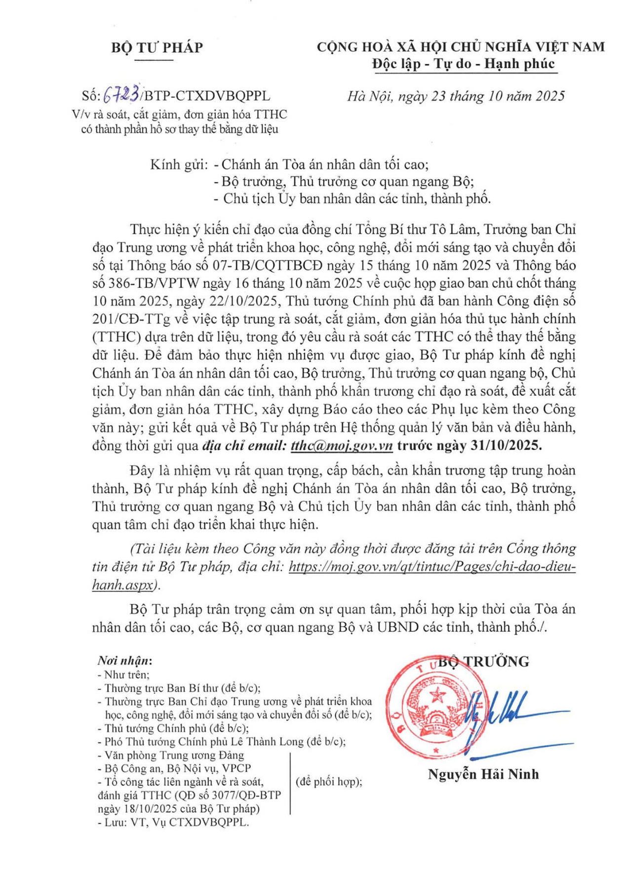Ng&agrave;y 23/10/2025, Bộ trưởng Bộ Tư ph&aacute;p Nguyễn Hải Ninh đ&atilde; c&oacute; C&ocirc;ng văn số 6723/BTP-CTXDVBQPPL về việc r&agrave; so&aacute;t, cắt giảm, đơn giản h&oacute;a TTHC c&oacute; th&agrave;nh phần hồ sơ thay thế bằng dữ liệu