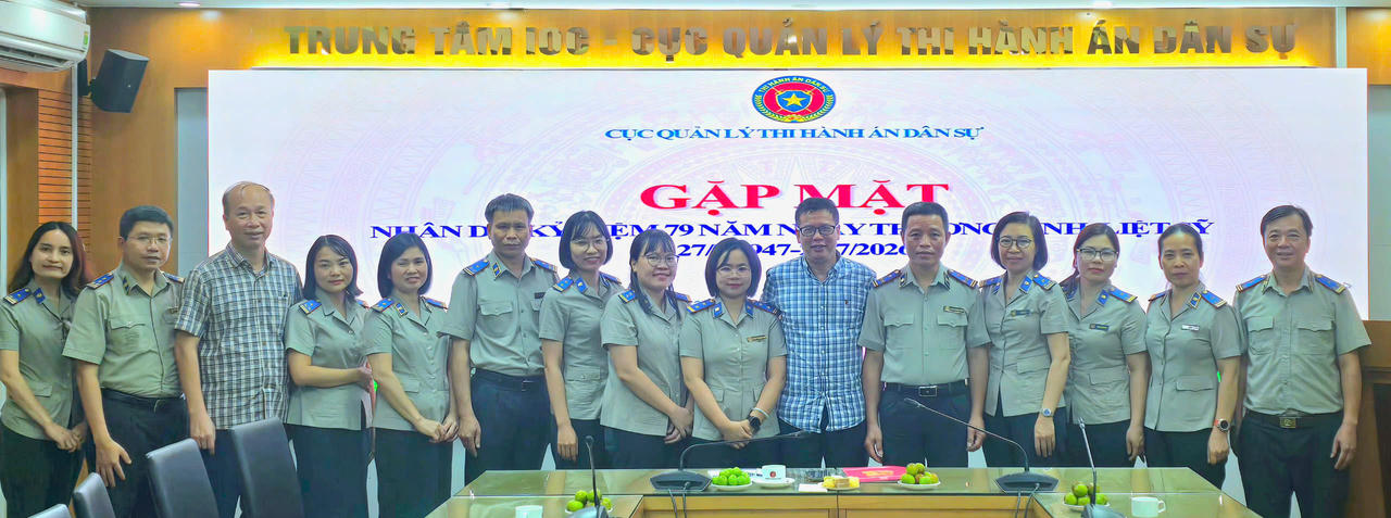 Cục Quản l&yacute; Thi h&agrave;nh &aacute;n d&acirc;n sự gặp mặt, tri &acirc;n nh&acirc;n kỷ niệm 79 năm Ng&agrave;y Thương binh - Liệt sĩ (27/7/1947 &ndash; 27/7/2026)