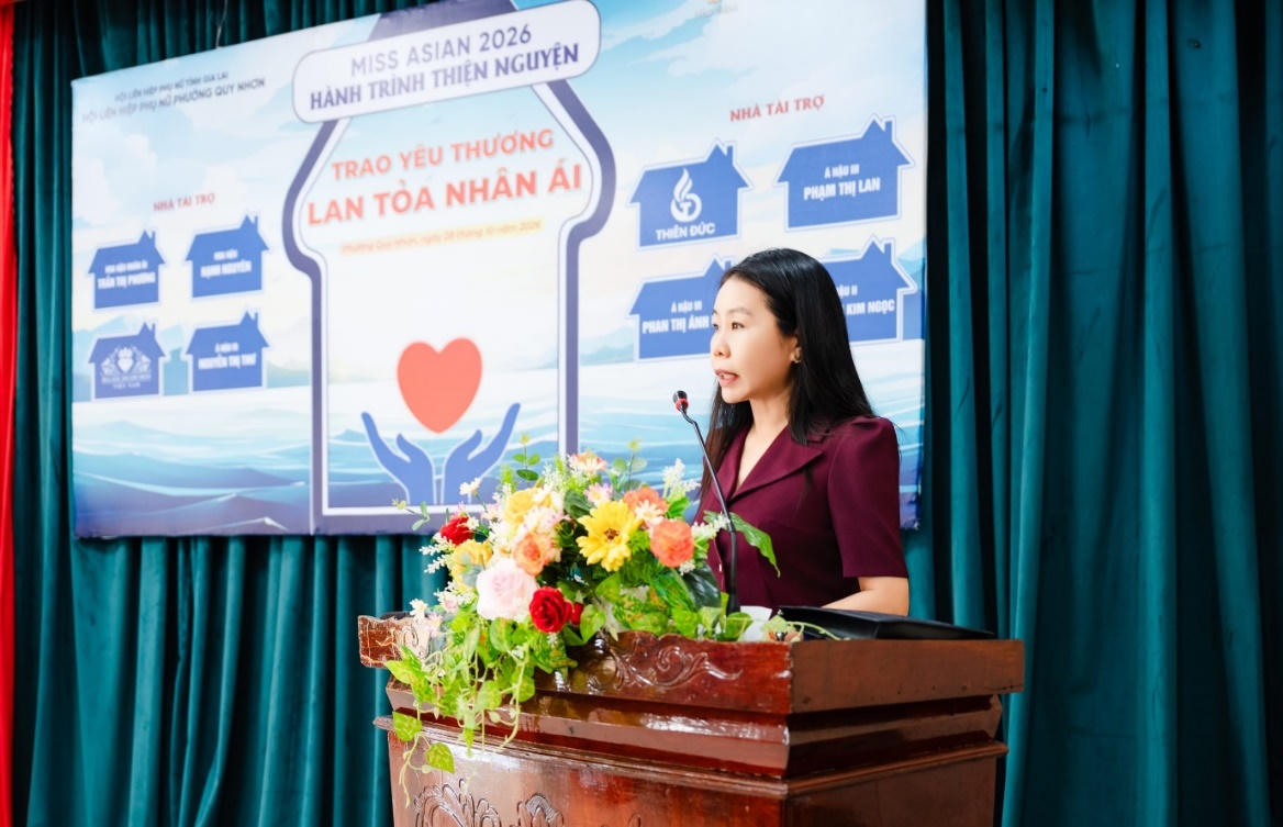 B&agrave; Trần Thị Thu Hiếu &ndash; Chủ tịch Hội Li&ecirc;n hiệp Phụ nữ phường Quy Nhơn b&agrave;y tỏ sự tr&acirc;n trọng v&agrave; cảm ơn Ban Tổ chức Miss Asian 2026 v&agrave; c&aacute;c mạnh thường qu&acirc;n.