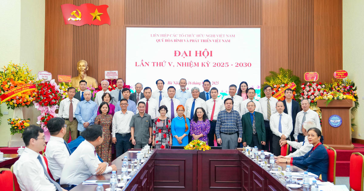 Đại hội lần thứ V Quỹ Hòa bình và Phát triển Việt Nam: Khẳng định vai trò đối ngoại nhân dân, xây dựng hình ảnh Việt Nam hòa bình, hữu nghị