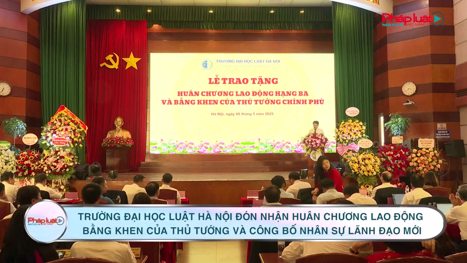 Trường Đại học Luật Hà Nội đón nhận Huân chương Lao động, Bằng khen của Thủ tướng và công bố nhân sự lãnh đạo mới