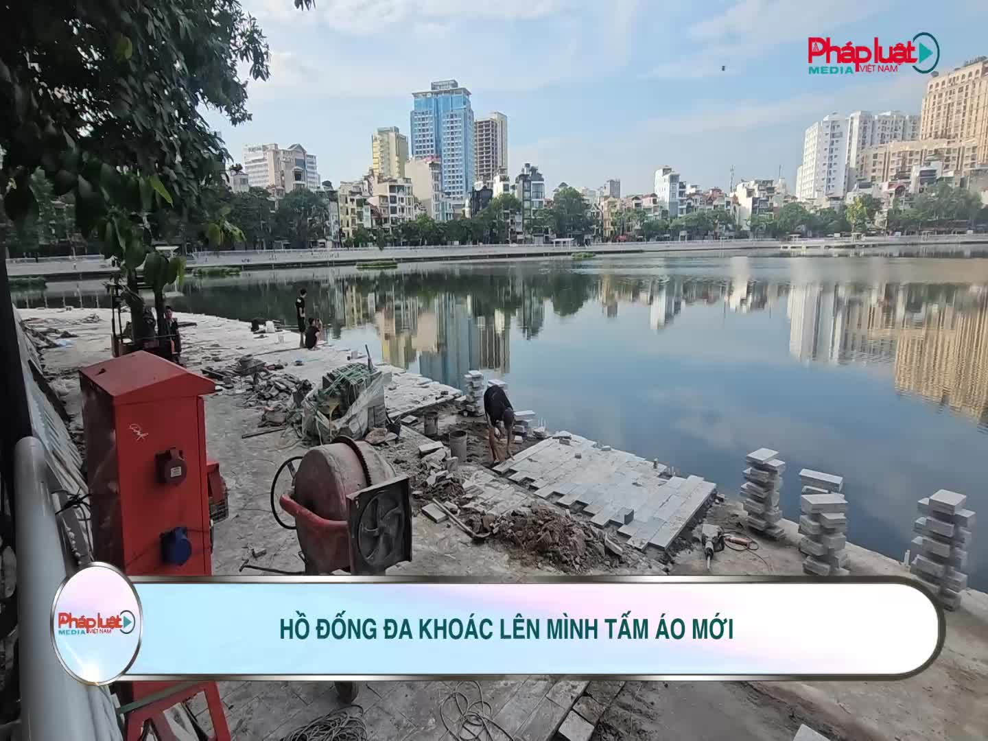 Hồ Đống Đa khoác lên mình tấm áo mới