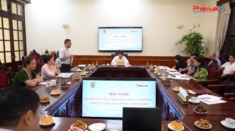 Báo Pháp luật Việt Nam sơ kết công tác 6 tháng đầu năm 2025