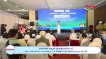 Khai mạc chuỗi sự kiện quốc tế VIET INDUSTRY – CLEANFACT & RHVAC VIETNAM 2025 tại Hà Nội