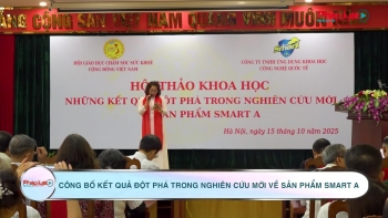 Công bố kết quả đột phá trong nghiên cứu mới về sản phẩm SMART A