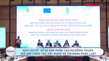 Nghị quyết số 66 góp phần tạo sự đồng thuận, đổi mới công tác xây dựng và thi hành pháp luật