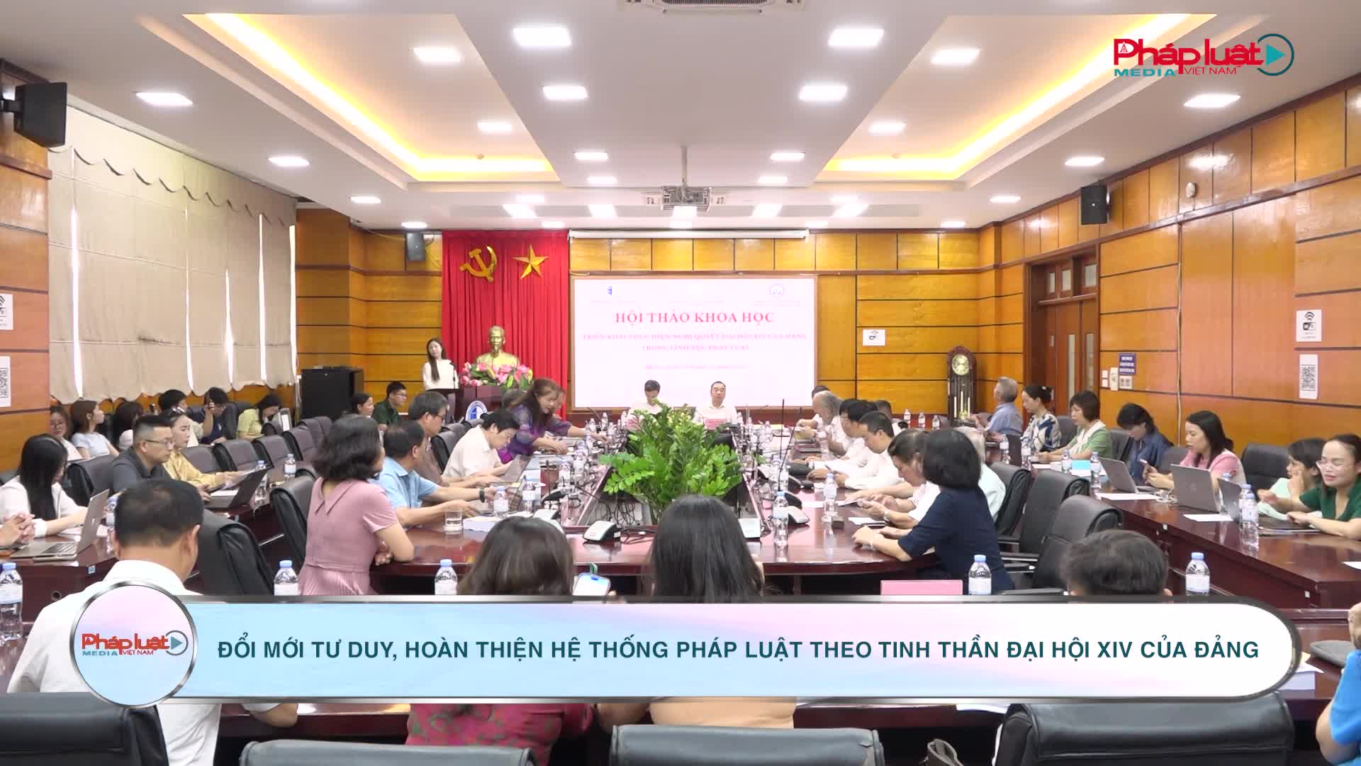 Đổi mới tư duy, hoàn thiện hệ thống pháp luật theo tinh thần Đại hội XIV của Đảng