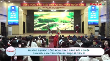 Trường Đại học Công đoàn trao bằng tốt nghiệp cho hơn 1.800 tân cử nhân, thạc sĩ, tiến sĩ