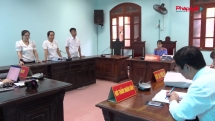 Tuyên Quang: Tạm hoãn phiên toà xét xử sơ thẩm về việc Tranh chấp hợp đồng vay tài sản