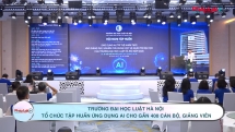 Trường Đại học Luật Hà Nội tổ chức tập huấn ứng dụng AI cho gần 400 cán bộ, giảng viên